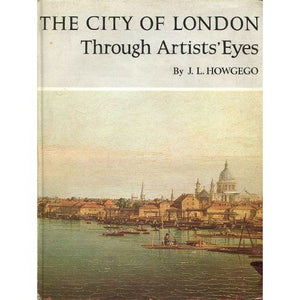 The City of London Through Artists Eyes by J.L Howgego, introduction on “The City and Its Builders” by Nikolaus Pevsner [1969]