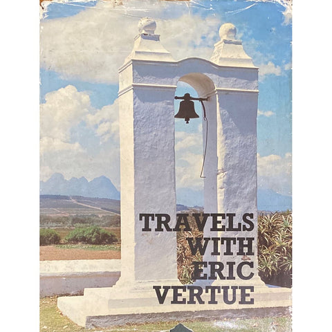Travels with Eric Vertue by E.S. Vertue, 1st Edition [1976]