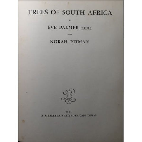 Trees of South Africa by Eve Palmer and Norah Pitman [1961]